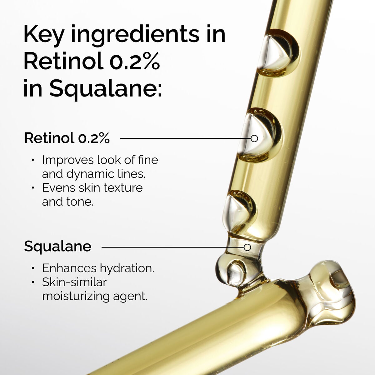 retinol-0-2-in-squalane-i5 FY25-D41247-ORD-Web-PDP-Rtnl-02pct-Sql-1x1-EN-2b.jpg